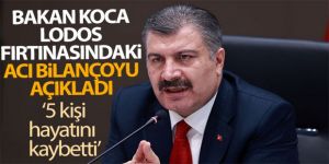 Bakan Koca, Marmara Bölgesinde yaşanan Lodos Fırtınası'ndan kaynaklı acı bilançoyu açıkladı