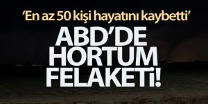 ABD'de hortum felaketi!