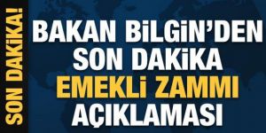 Bilgin'den Asgari Geçim İndirimi ve emekli zammı açıklaması