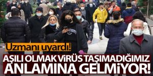 Prof. Dr. Enginyurt: 'Aşılı olmak korona virüsü taşımadığımız anlamına gelmiyor'