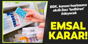 Akıllı kanser ilacını SGK karşılayacak mı?