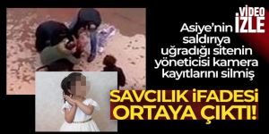 Asiye'nin saldırıya uğradığı sitenin yöneticisi kamera kayıtlarını silmiş