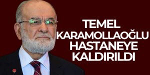 Temel Karamollaoğlu hastaneye kaldırıldı