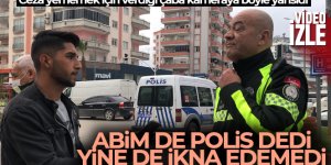 Ceza yememek için polis ağabeyini aradı