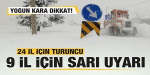 24 il için 'turuncu' 9 il için 'sarı' uyarı: Yoğun kara dikkat