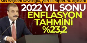 Merkez Bankası, 2022 yıl sonu enflasyonunu 23,2 olarak öngördü