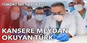 Kansere Türk umudu: Tümörü sıvı ile yok etti