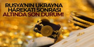 Altın fiyatları Rusya'nın Ukrayna harekatı sonrası yükselişe geçti