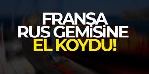 Fransa, Rus gemisine el koydu