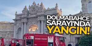 Dolmabahçe Sarayı'nda yangın