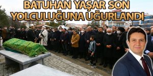 Batuhan Yaşar son yolculuğuna uğurlandı