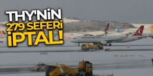 THY'nin bugün planlanan 279 seferi iptal oldu