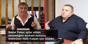 Sedat Peker aylar süren sessizliğini Halil Falyalı için bozdu