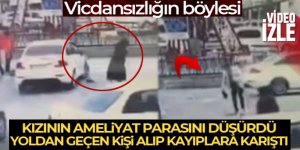 Kızının ameliyat parasını yere düşürdü, başkası alıp gitti: O anlar kamerada