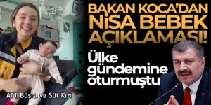 Bakan Koca'dan Nisa Bebek açıklaması