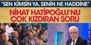 Nihat Hatipoğlu'nu kızdıran soru