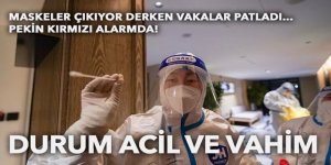 Pekin'de kırmızı alarm: Maskeler çıkıyor derken vakalar yeniden patladı