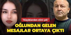 Oğlundan gelen mesajlar ortaya çıktı: Küçüklerden elini çek