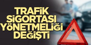 Trafik sigortası yönetmeliği değişti