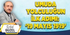 UMUDA YOLCULUĞUN İLK ADIMI:  ‘19 MAYIS 1919’