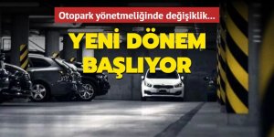 Yeni otopark yönetmeliği resmi gazetede yayınlandı