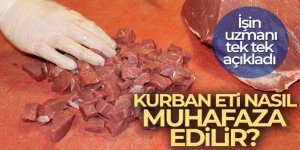 Kurban eti nasıl muhafaza edilir