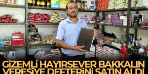 Osmaniye'de gizemli hayırsever bakkalın veresiye defterini satın aldı