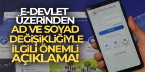 E-devlet'ten isim soy isim değişikliğinden sadece doğumla Türk vatandaşı olan kişiler yararlanabiliyor