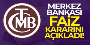 Merkez Bankası faiz kararını açıkladı!