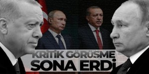 Cumhurbaşkanı Erdoğan ile Putin görüşmesi sona erdi