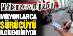 Milyonlarca sürücüyü ilgilendiriyor. Mahkeme cezayı iptal etti