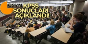 KPSS sınav sonuçları açıklandı!