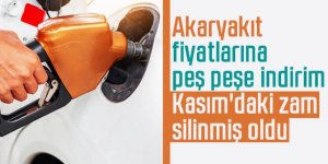 Akaryakıt fiyatlarına peş peşe indirim! Kasım'daki zam silinmiş oldu