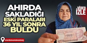 Ahırda sakladığı eski paraları 36 yıl sonra buldu