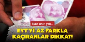 EYT'yi az farkla kaçıranlar dikkat!