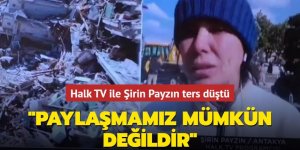 Halk TV ile Şirin Payzın ters düştü... "Paylaşmamız mümkün değildir"