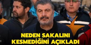 Bakan Koca neden sakalını kesmediğini açıkladı