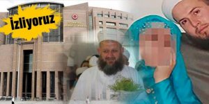 Hiranur Vakfı kurucusu Yusuf Ziya Gümüşel'in 6 yaşındaki kızını 'evlendirme' skandalında karar çıkması bekleniyor!