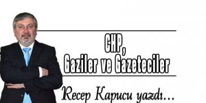 CHP, Gaziler ve Gazeteciler...