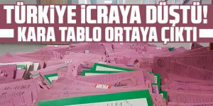 Türkiye icraya düştü! Kara tablo ortaya çıktı