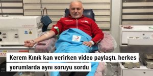 Kerem Kınık kan verirken video paylaştı, herkes yorumlarda aynı soruyu sordu: Parayla mı satıyorsunuz?