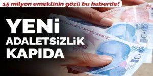 15 milyon emeklinin gözü bu haberde: Yeni adaletsizlik kapıda