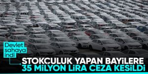 Ticaret Bakanlığı'ndan yönetmeliğe uymayan bayilere 35 milyon TL ceza kesildi