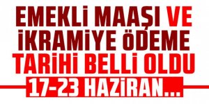 Emekli maaşı ve bayram ikramiyesi ödeme tarihi belli oldu!