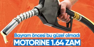 Motorine zam geliyor!