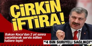 Koca "4 bin Suriyeli sağlıkçı istihdam edildi" iddiasını yalanladı