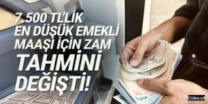 En düşük emekli maaşına zam tahmini değişti!