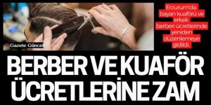 Erzurum'da saç kesimi 100 TL oldu!