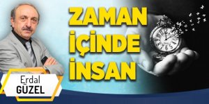 ZAMAN İÇİNDE İNSAN