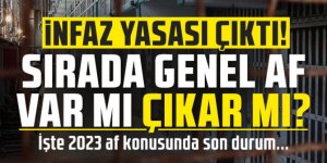 İnfaz yasası çıktı! Sırada genel af var mı çıkar mı?